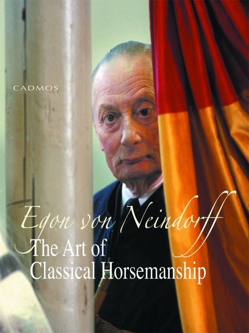 Upplýsingar um The Art of Classical Horsemanship eftir Egon von Neindorff - Biðlisti